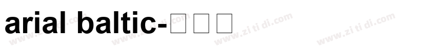 arial baltic字体转换
